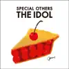 Special Others - The Idol - Single